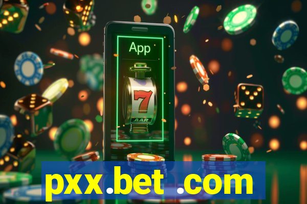 pxx.bet .com